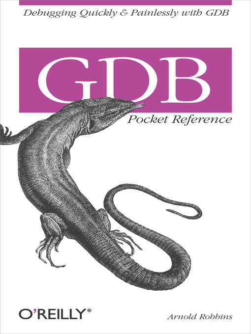 Title details for GDB Pocket Reference by Arnold Robbins - Wait list
